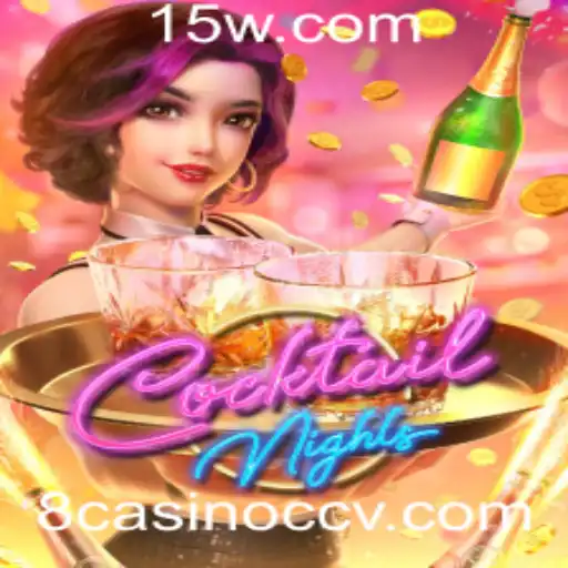 CocktailNights: Mergulhando na Vibração do Jogo 8casino cc